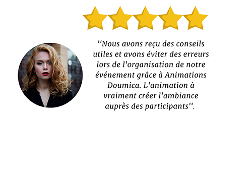Avis clients Animations Doumica Montreal